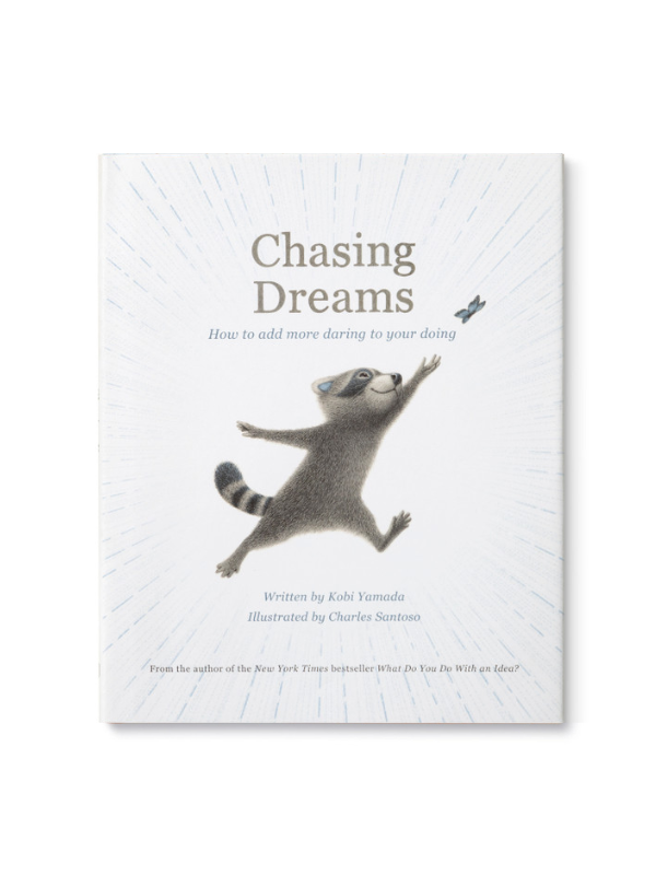 Chasing Dreams by Kobi Yamada