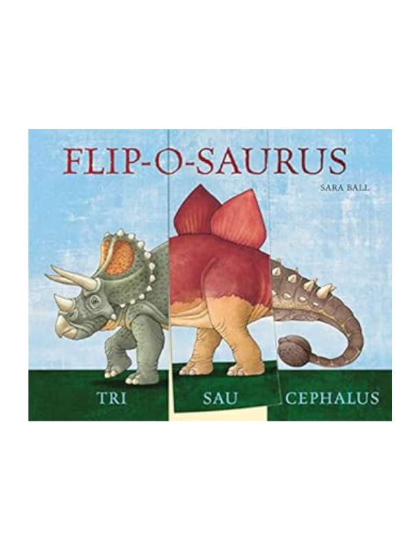 Flip-O-Saurus by Sara Ball
