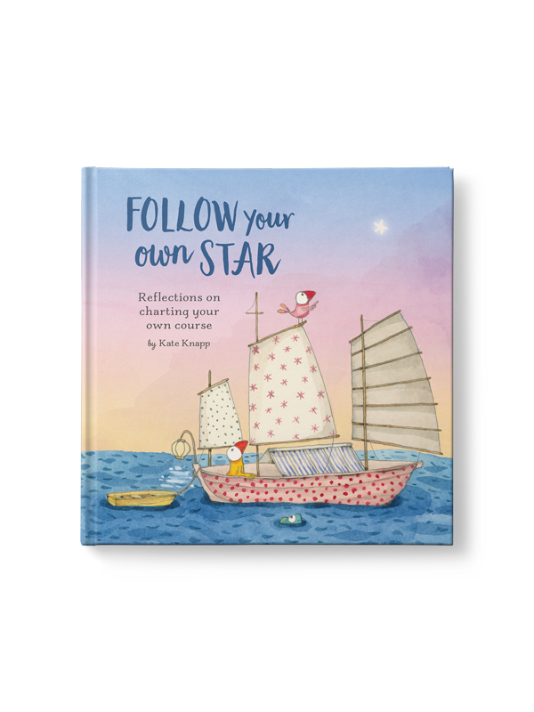 Follow Your Own Star by Kate Knapp