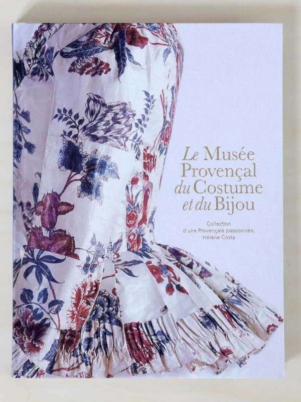 Fragonard Le Musee Provencal du Costume et du Bijou Book