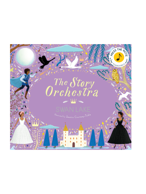 The Story Orchestra Swan Lake by Jessica Courtney-Tickle – Taylor ...