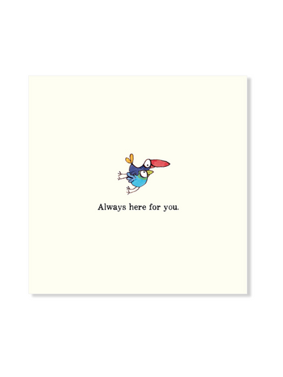 Twigseeds Always Here For You Card