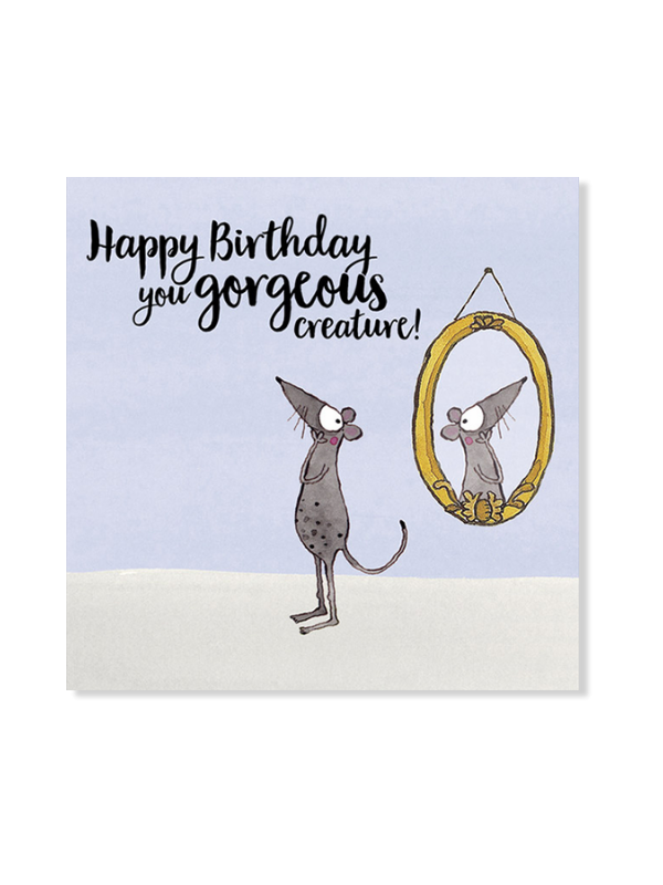 Twigseeds Happy Birthday You Gorgeous Creature Card